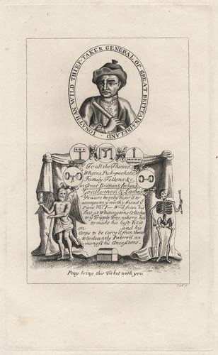 A frontispiece with a head and shoulder view of a man in a roundel.  Inscribed around the border is the inscription: Jonathan Wild thief Taker Gernal of Great Britain and Ireland text.  Below is a design that includes a pillory and gallows, an angel, an inscription addressed: To all the Thieves, whores...
